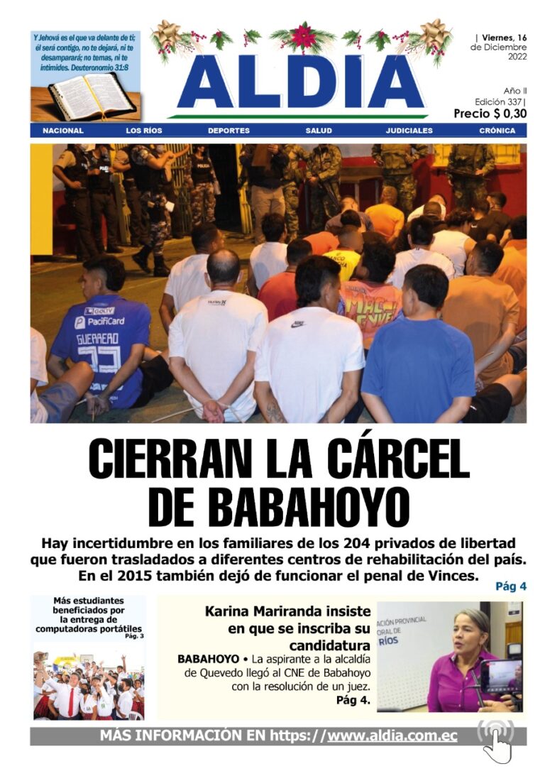 Edición del 16 de diciembre del 2022: Cierran la cárcel de Babahoyo…