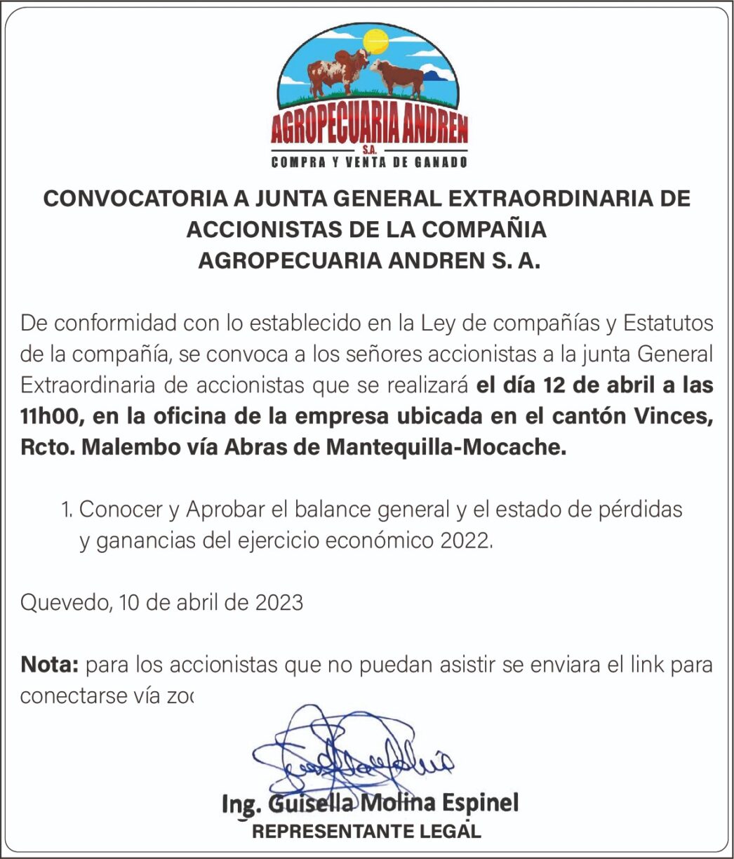 Convocatoria A Junta General Extraordinaria De Accionistas De La Compa Ia Agropecuaria Andren S