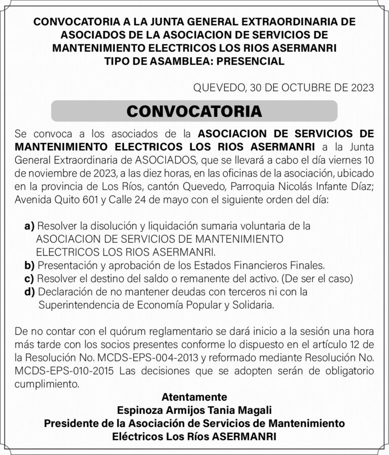 CONVOCATORIA A LA JUNTA GENERAL EXTRAORDINARIA DE ASOCIADOS DE LA ASOCIACION DE SERVICIOS DE MANTENIMIENTO ELECTRICOS LOS RIOS ASERMANRI