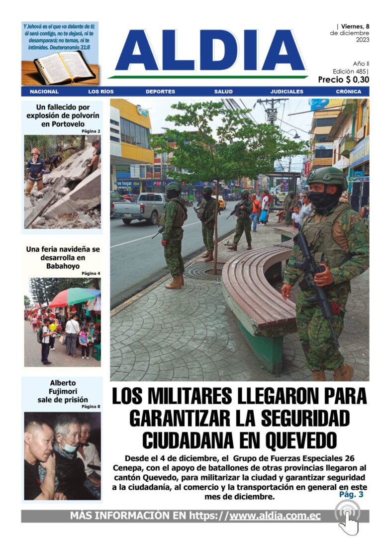 Edición 8 de diciembre 2023, Militares salen a dar seguridad en calles de Quevedo