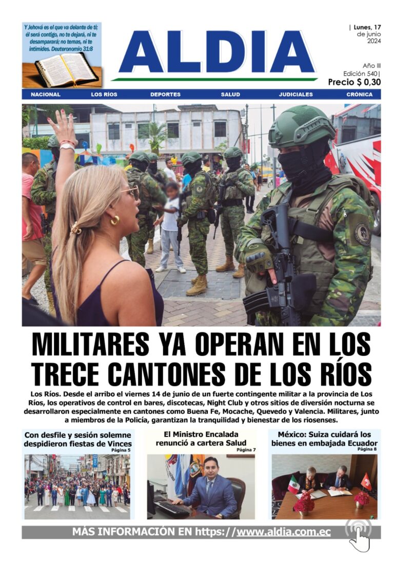 Edición 16 de junio 2024, Militares se toman las calles de Los Ríos