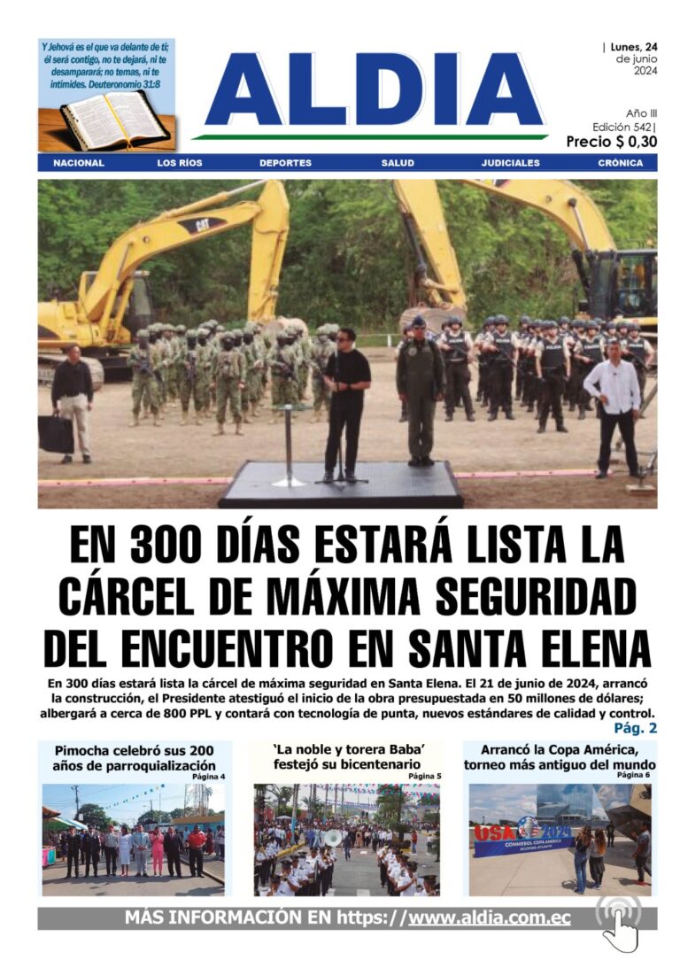 Edición 24 de junio 2024, Cárcel de de Santa Elena estará lista en 300 días