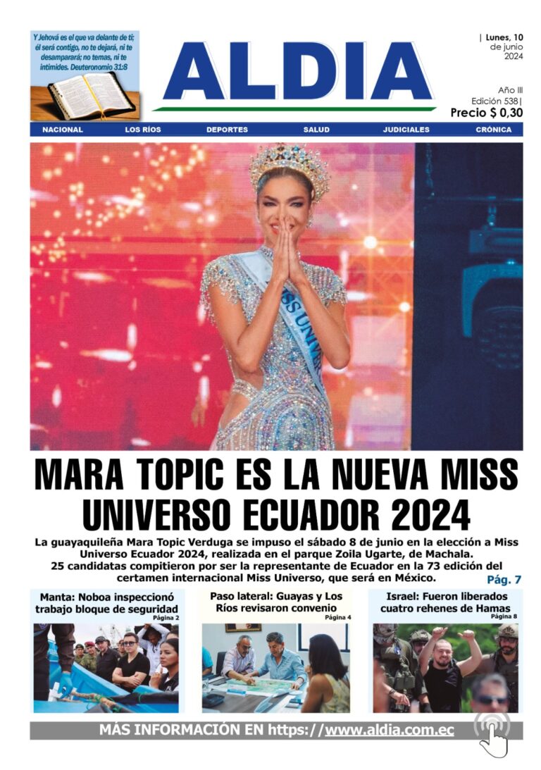 Edición 10 de junio 2024, Mara es la Miss Ecuador