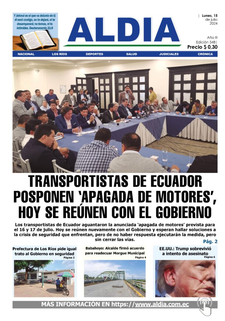 Edición 15 de julio 2024, Noa habra paro de transportistas en el Ecuador